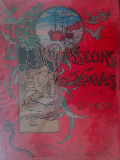 [Illustré] Les Chasseurs d\'Epaves, G. Price, ill. Alph. Mucha - 1898